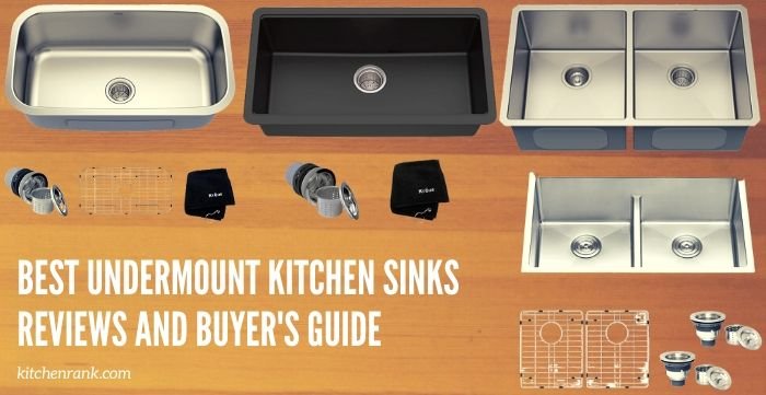 Best Undermount Kitchen Sinks