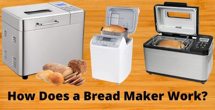 How Does a Bread Maker Work and What Should You Know?