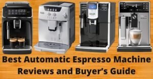 best automatic espresso machine