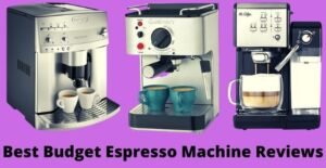 best budget espresso machine