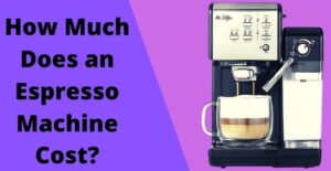 how much does an espresso machine cost