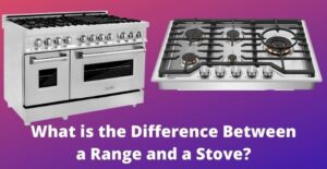 what is the difference between a range and a stove