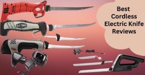 best cordless electric knife